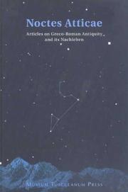 Cover of: Noctes Atticae: 34 Articles on Graeco-Roman Antiquity and Its Nachleben  by 