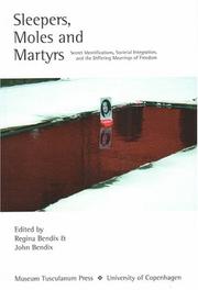 Cover of: Sleepers, Moles, And Martyrs: Secret Identifications, Societal Integration, And The Differing Meanings Of Freedom