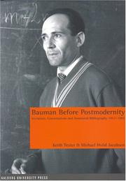 Cover of: Bauman Before Postmodernity: Invitation, Conversations And Annotated Bibliography 1953-1989