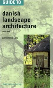 Cover of: Guide to Danish landscape architecture, 1000-1996
