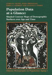 Cover of: Population data at a glance: shaded contour maps of demographic surfaces over age and time