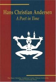 Cover of: Hans Christian Andersen, a poet in time: papers from the second International Hans Christian Andersen Conference, 29 July to 2 August 1996