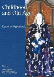 Cover of: Childhood and Old Age: Equals or Opposites?