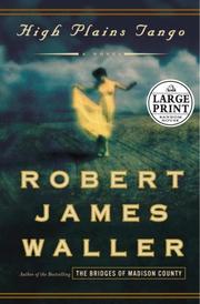 Cover of: High plains tango by Robert James Waller