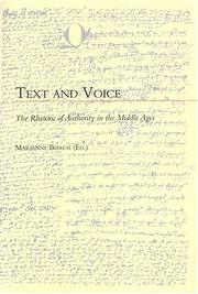 Cover of: Text and Voice: The Rhetoric of Authority in the Middle Ages