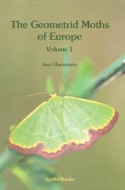 Cover of: The Geometrid Moths Of Europe by Axel Hausmann