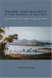 Trade And Society in the Straits of Melaka by Nordin Hussin.
