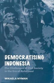 Cover of: Democratizing Indonesia: The Challenges of Civil Society in the Era of Reformasi (Nias Reports)