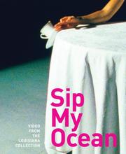 Cover of: Sip My Ocean: Video from the Louisiana Collection