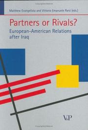 Partners or rivals? by Matthew Evangelista, Vittorio Emanuele Parsi