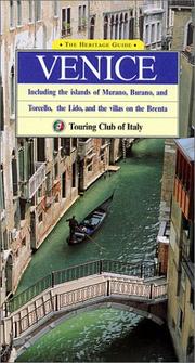 Cover of: The Heritage Guide Venice: Including the Islands of Murano, Burano, and Torcello, the Lido, and the Villas on the Brenta (Heritage Guides)