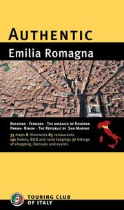 Cover of: Authentic Emilia Romagna (Authentic Italy) | Touring Club of Italy