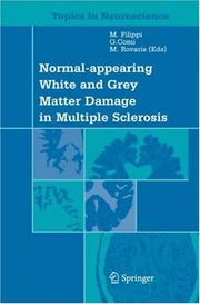 Cover of: Normal-appearing White and Grey Matter Damage in Multiple Sclerosis (Topics in Neuroscience)