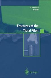 Cover of: Fractures of the Tibial Pilon by P. Bartolozzi, F. Lavini, P. Bartolozzi, F. Lavini