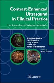 Cover of: Contrast-Enhanced Ultrasound in Clinical Practice by Thomas Albrecht, Lars Thorelius, Luigi Solbiati, Luca Cova, Ferdinand Frauscher