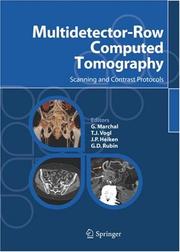 Cover of: Multidetector-Row Computed Tomography: Scanning and Contrast Protocols