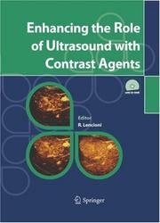 Cover of: Enhancing the Role of Ultrasound with Contrast Agents by Riccardo Lencioni