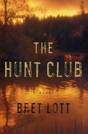 Cover of: The hunt club: a novel