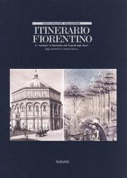 Cover of: Itinerario fiorentino: le "Mattinate" di John Ruskin nelle fotografie degli Alinari