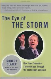 Cover of: The Eye of the Storm: How John Chambers Steered Cisco Through the Technology Collapse