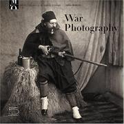 Cover of: War Photography: Photography at Orsay Series, From the Crimean War to World War I (Photography at the Musee D'Orsay)