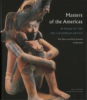 Cover of: Masters of the Americas: In praise of the Pre-Columbian Artists