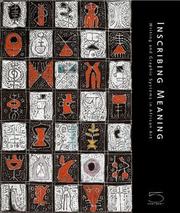 Cover of: Inscribing Meaning: Writing and Graphic Systems in African Art
