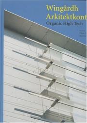 Cover of: Wingårdh Arkitektkontor: organic high tech