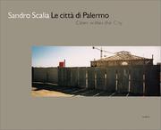 Cover of: Le città di Palermo = by Sandro Scalia