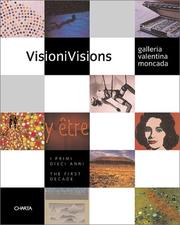 Cover of: Visions: Galleria Valentina Moncada: The First Decade