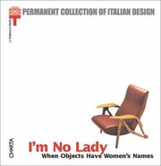 Cover of: I'm No Lady: When Objects Have Women's Names