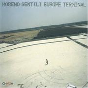 Cover of: Moreno Gentili: Europe Terminal