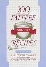 Cover of: 500 (practically) fat-free one-pot recipes | Sarah Schlesinger