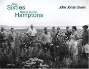 The sixties by John Jonas Gruen, Richard I. Barons