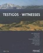 Cover of: Witnesses/Testigos by Jimena Abascal Blazquez, Jerome Sans, Roger Buergel