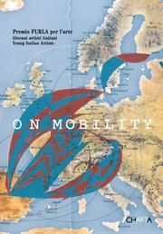 Cover of: On Mobility: Premio FURLA per l'arte: Young Italian Artists