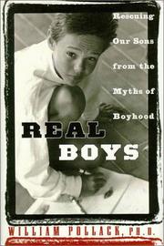 Real boys by William S. Pollack, William Pollack