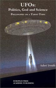 Cover of: Ufos: Politics, God and Science Philosophy on a Taboo Topic