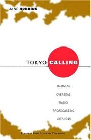 Cover of: Tokyo Calling by Jane M. J. Robbins, Jane M. J. Robbins