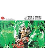 Cover of: A World Of Presidia: Food, Culture & Community