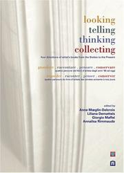 Cover of: Looking, Telling, Thinking, Collecting