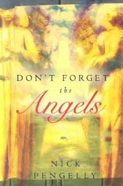 Cover of: Don't Forget The Angels by Nick Pengelly