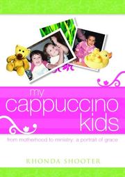 Cover of: My Cappuccino Kids by Rhonda Shooter
