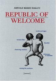 Cover of: Arnold Mario Dall'o: Republic of Welcome