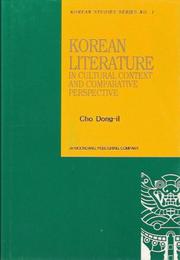Korean literature in cultural context and comparative perspective by Cho, Tong-il