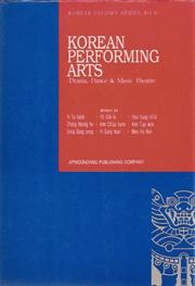 Cover of: Korean performing arts: drama, dance & music theater
