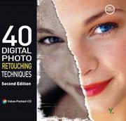 Cover of: 40 Digital Photo Retouching Techniques