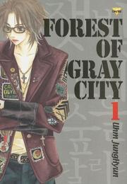 Cover of: Forest Of Gray City Volume 1