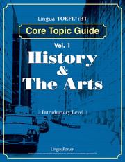 Cover of: Lingua TOEFL iBT Core Topic Guide: Vol. 1 History & The Arts