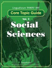 Cover of: LinguaForum TOEFL iBT Core Topic Guide Vol. 2: Social Sciences (TOEFL Practice Test series)